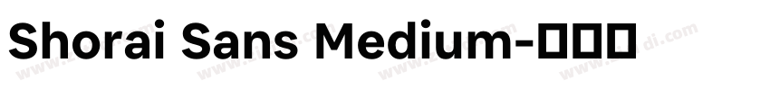 Shorai Sans Medium字体转换